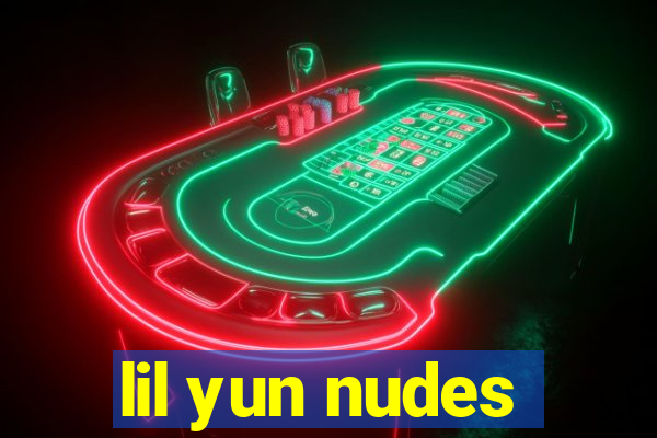 lil yun nudes